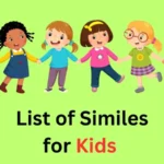 45+ Creative Similes for Kids 🎨📖 | 2025