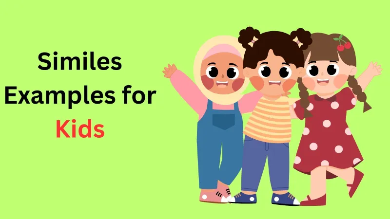 Similes Examples for Kids