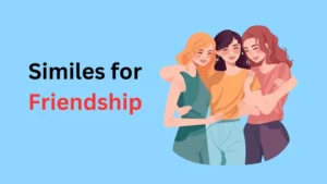 Read more about the article 45+ Similes for Friendship 🌟✨ | 2025 Edition