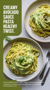 Read more about the article Creamy Avocado Pasta (Restaurant-Quality at Home)2025