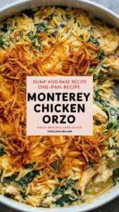 Read more about the article Monterey Chicken Orzo – The Coziest, Comforting One-Pan Dinner You’ll Make Again & Again 2025