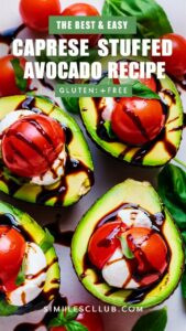 Read more about the article The Best & Easy Caprese Stuffed Avocado Recipe You’ll Fall in Love With 2025